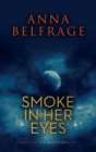 Smoke in Her Eyes - Book
