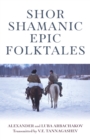 Shor Shamanic Epic Folktales - Book