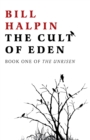 Cult of Eden : Book One Of The Unrisen - eBook