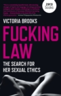 Fucking Law : The search for her sexual ethics - Book