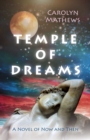 Temple of Dreams : A Novel of Now and Then - Book