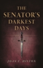 Senator's Darkest Days, The - Book