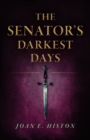 Senator's Darkest Days - eBook