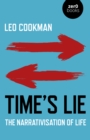 Time's Lie : The Narrativisation of Life - Book