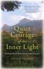 Quiet Courage of the Inner Light : Finding faith and fortitude in an age of anxiety - eBook