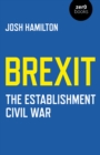 Brexit: The Establishment Civil War - Book