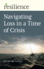 Navigating Loss in a Time of Crisis - eBook