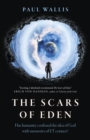 The Scars of Eden : Has humanity confused the idea of God with memories of ET contact? - eBook