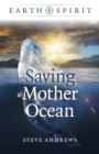 Earth Spirit: Saving Mother Ocean - Book