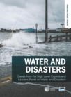 Water and Disasters : Cases from the High Level Experts and Leaders Panel on Water and Disasters - Book