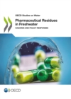 Pharmaceutical Residues in Freshwater: Hazards and Policy Responses - Book