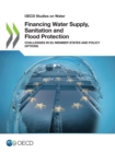 Financing Water Supply, Sanitation and Flood Protection: Challenges in EU Member States and Policy Options - Book