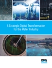 A Strategic Digital Transformation for the Water Industry - Book