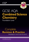 9-1 GCSE Combined Science: Chemistry AQA Foundation Complete Revision & Practice with Online Edn - Book