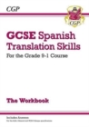 GCSE Spanish Translation Skills Workbook: includes Answers (For exams in 2024 and 2025) - Book