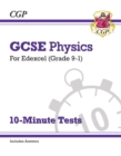 GCSE Physics: Edexcel 10-Minute Tests (includes answers) - Book