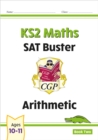 KS2 Maths SAT Buster: Arithmetic - Book 2 (for the 2024 tests) - Book