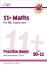 11+ GL Maths Practice Book & Assessment Tests - Ages 10-11 (with Online Edition): for the 2024 exams - Book