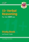11+ CEM Verbal Reasoning Study Book (with Parents’ Guide & Online Edition) - Book