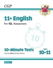 11+ GL 10-Minute Tests: English - Ages 10-11 Book 1 (with Online Edition) - Book