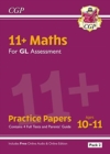 11+ GL Maths Practice Papers: Ages 10-11 - Pack 2 (with Parents' Guide & Online Edition) - Book