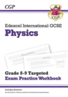 Edexcel International GCSE Physics Grade 8-9 Exam Practice Workbook (with Answers) - Book
