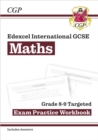 New Edexcel International GCSE Maths Grade 8-9 Exam Practice Workbook: Higher (with Answers): for the 2024 and 2025 exams - Book