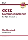 GCSE Combined Science: AQA Workbook - Higher: for the 2024 and 2025 exams - Book