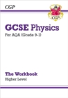 GCSE Physics: AQA Workbook - Higher: for the 2024 and 2025 exams - Book