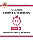 KS1 Year 2 English 10-Minute Weekly Workouts: Spelling & Vocabulary - Book