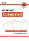 GCSE Chemistry AQA Exam Practice Workbook - Foundation - Book