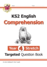 KS2 English Year 4 Stretch Reading Comprehension Targeted Question Book (+ Ans) - Book
