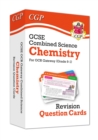 GCSE Combined Science: Chemistry OCR Gateway Revision Question Cards - Book
