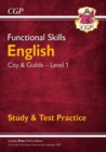 Functional Skills English: City & Guilds Level 1 - Study & Test Practice - Book