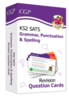 KS2 English SATS Revision Question Cards: Grammar, Punctuation & Spelling (for the 2025 tests) - Book