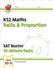 KS2 Maths SAT Buster 10-Minute Tests - Ratio & Proportion (for the 2025 tests) - Book