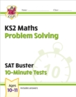 KS2 Maths SAT Buster 10-Minute Tests - Problem Solving (for the 2025 tests) - Book