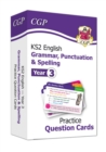 KS2 English Year 3 Practice Question Cards: Grammar, Punctuation & Spelling - Book