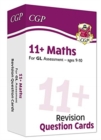11+ GL Revision Question Cards: Maths - Ages 9-10 - Book