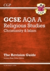 GCSE Religious Studies: AQA A Christianity & Islam Revision Guide (with Online Ed): for the 2024 and 2025 exams - Book