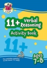 11+ Activity Book: Verbal Reasoning - Ages 7-8 - Book