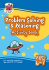 Problem Solving & Reasoning Maths Activity Book for Ages 6-7 (Year 2) - Book