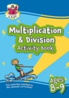 Multiplication & Division Activity Book for Ages 8-9 (Year 4) - Book