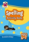 Spelling Activity Book for Ages 6-7 (Year 2) - Book