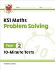 KS1 Year 2 Maths 10-Minute Tests: Problem Solving - Book