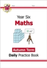 KS2 Maths Year 6 Daily Practice Book: Autumn Term - Book