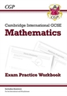 Cambridge International GCSE Maths Exam Practice Workbook - Core & Extended - Book