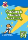 Fractions & Decimals Maths Activity Book for Ages 8-9 (Year 4) - Book