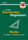 GCSE Maths AQA Knowledge Organiser - Foundation - Book
