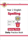 KS1 Spelling Year 2 Daily Practice Book: Spring Term - Book